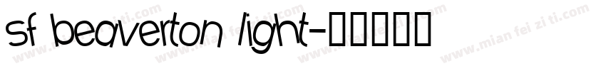sf beaverton light字体转换
